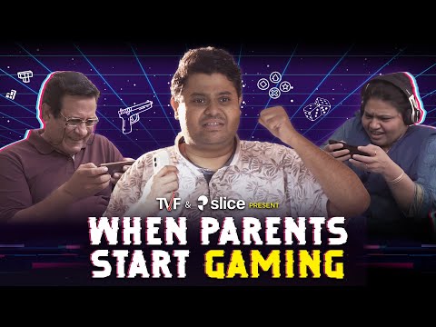 TVF's When Parents Start Gaming ft. Badri