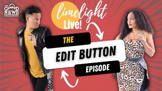 Limelight Live! The Edit Button