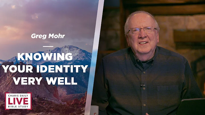 Knowing Your Identity Very Well - Greg Mohr - CDLBS for January 26, 2023