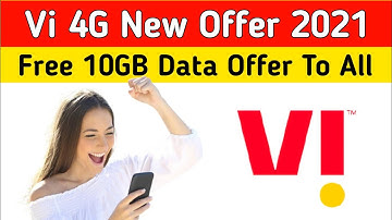 Vi Free 10GB Data Offer 2021 | Vi Free Data Offer 2021 | How To Get Free Data In Vi Sim