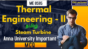 MCQ : TE II - Steam Turbine in Tamil | ME 8595 | Thermal Engineering | Unit 3 |
