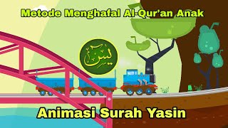 Animasi Surah Yasin versi kartun anak Metode menghafal al-Qur'an untuk anak