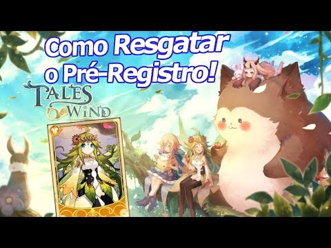 Tales Of Wind: Como resgatar o Pré-Registro!!! Recebendo a carta Gold da Nympha!!! - Omega Play