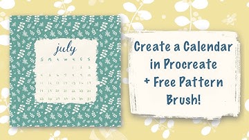 Create a Calendar in Procreate + Free Pattern Brush!