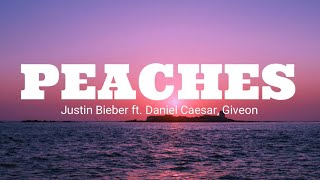 Peaches - Justin Bieber ft  Daniel Caesar, Giveon (Lirik Terjemahan)