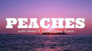 Peaches - Justin Bieber ft Daniel Caesar, Giveon (Lirik Terjemahan)