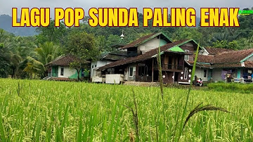 LAGU SUNDA PALING ENAK BUAT SANTAI IRINGI SUASANA PEDESAAN SAAT HUJAN TURUN