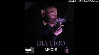 Lecor-Gia Ligoofficial Music Video