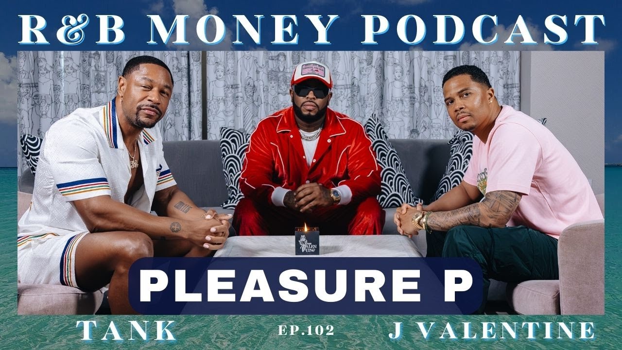 Pleasure P • R&B MONEY Podcast • Ep.102