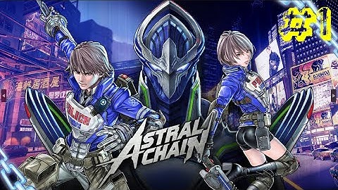 Astral Chain - Nintendo Switch gameplay walkthrough - part 1