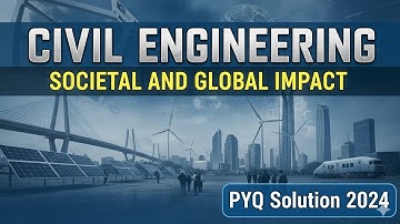 PYQ Solution II 2024 II Civil Engineering Societal & Global Impact
