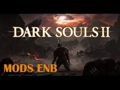 Dark Souls 2 - Kalicolas Enhanced Graphics ENB - ENBSeries