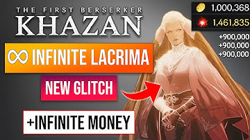 INFINITE LACRIMA GLITCH | The First Berserker Khazan XP Farm | 900k Per Minute! #soulslike