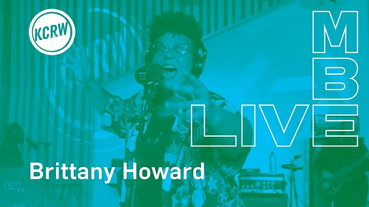 Brittany Howard performing "Stay High" live on KCRW
