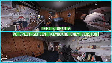 Left 4 Dead 2 Split-Screen Guide (PC & Keyboard Only Version)
