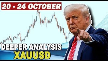 🟩 Deeper Analysis GOLD XAUUSD 20 - 24 October