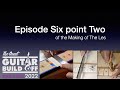 Great guitar build off 2022 scratch build category  episode six point two of the making of the les