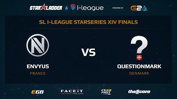 EnVyUS vs. QuestionMark (SL i-League StarSeries XIV LAN FINALS)