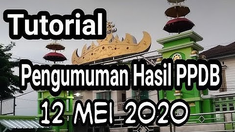 Tutorial Melihat Pengumuman PPDB Online Program Unggul dan Boarding MTsN 1 Bandar Lampung