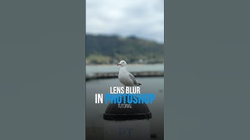 Lens Blur in Photoshop Tutorial