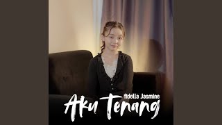 Download Lagu Aku Tenang Download Lagu Aku Tenang