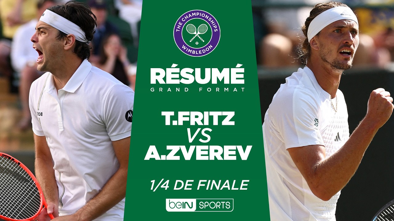 WIMBLEDON : Taylor FRITZ vs Alexander ZVEREV | 1/4 de finale