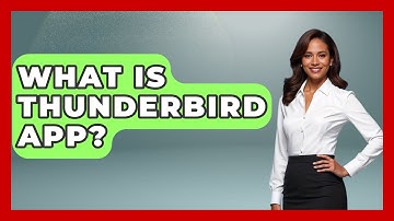 What Is Thunderbird App? - TheEmailToolbox.com