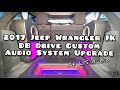 2017 jeep wrangler jk db drive custom audio system upgrade at lis audio