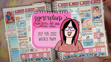 Rymerplans - Weekly PWM - 21st February 2022 - ft. Plannerface