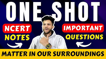 Ch-1 Matter in our Surroundings Notes 😍 Class 9 Science (2023-2024 ) |Class 9 Science Notes 😍