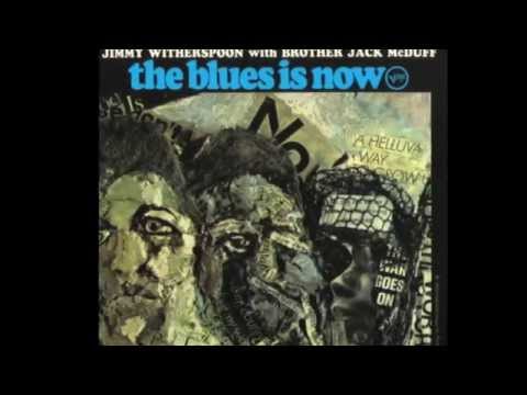 Jimmy Witherspoon And The Brother Jack McDuff Quintet – My Baby's Quit ...