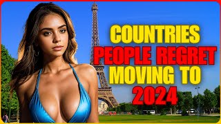 15 Countries People REGRET Moving to in 2024 | Dreams to Disasters