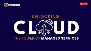 What are Managed Services in Cloud?