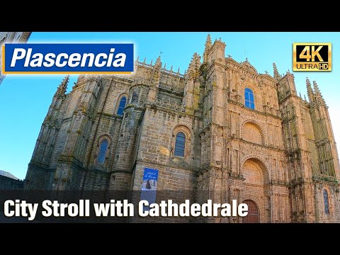 Plascencia: Medieval City in Spain (Extremadura, 4K)