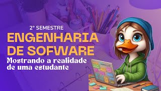 MOSTRANDO A REALIDADE DE UMA ESTUDANTE DE ENGENHARIA DE SOFTWARE screenshot 3
