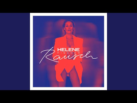 Helene Fischer - Genau dieses Gefühl