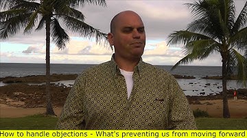 How to overcome objections in sales - What is preventing us from acting (2 of 4) Scott Sylvan Bell