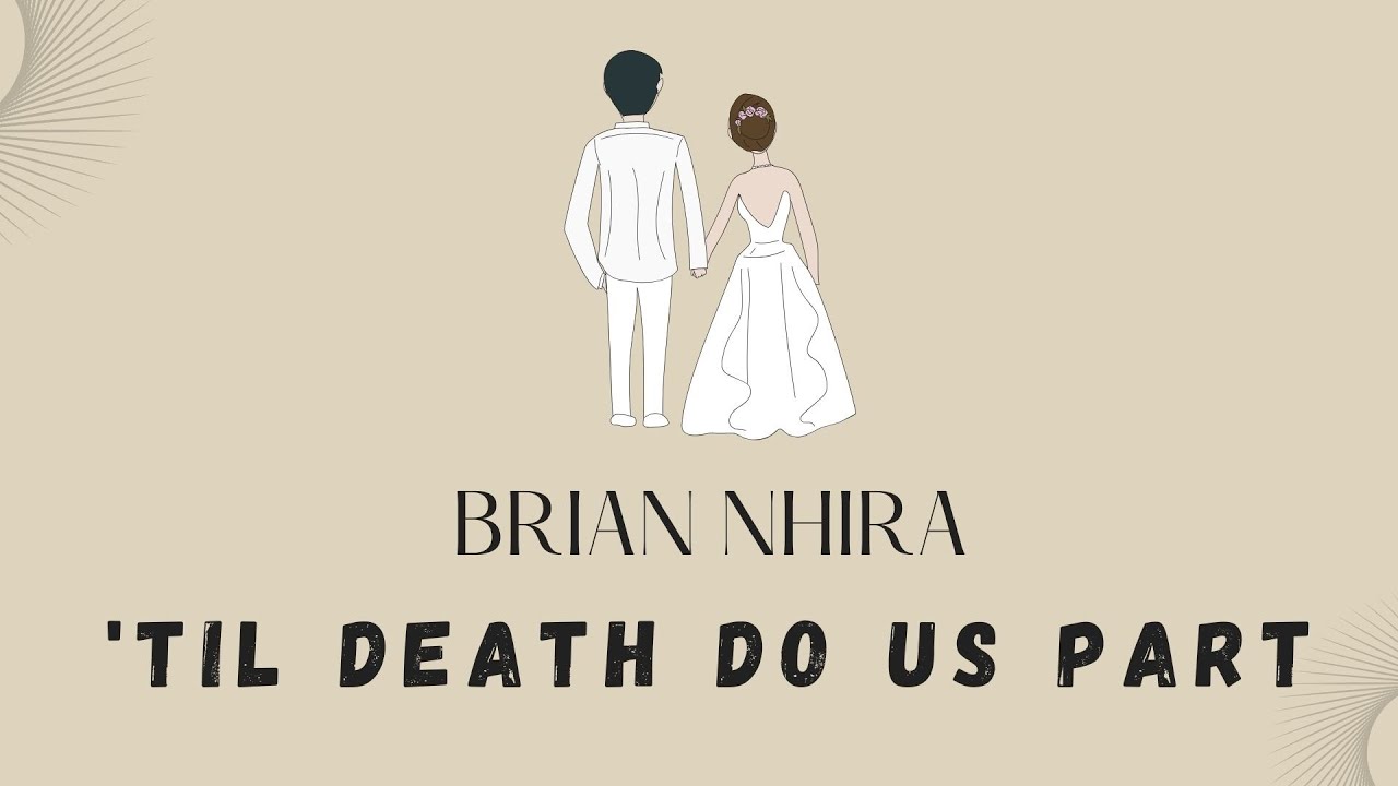 Brian Nhira - Till Death Do Us Apart (Lirik Terjemahan) - YouTube