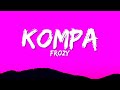 Frozy - Kompa | TikTok Trending Audio