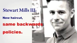 Stewart Mills III: New Haircut, Same Backwards Policies