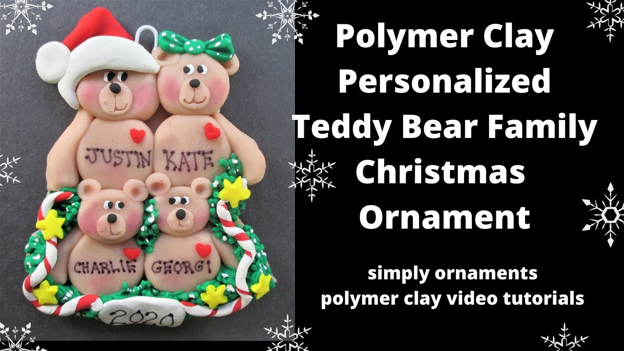 Polymer Clay Teddy Bear Family Christmas Ornament YouTube