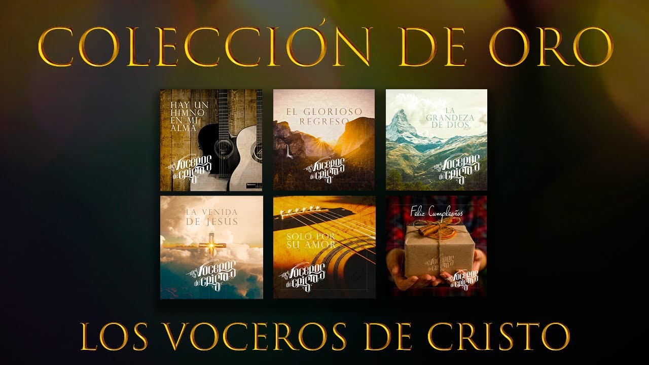 Los Voceros de Cristo - Colección de Oro | 3 horas de Música Cristiana grandes éxitos