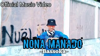 Bassoka  Nona Manado    derodj