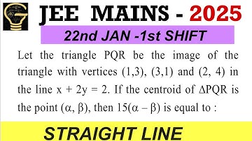 Let triangle PQR be image of triangle with vertices (1,3),(3,1)&. (2,4)in line x+2y=2.if centroid of