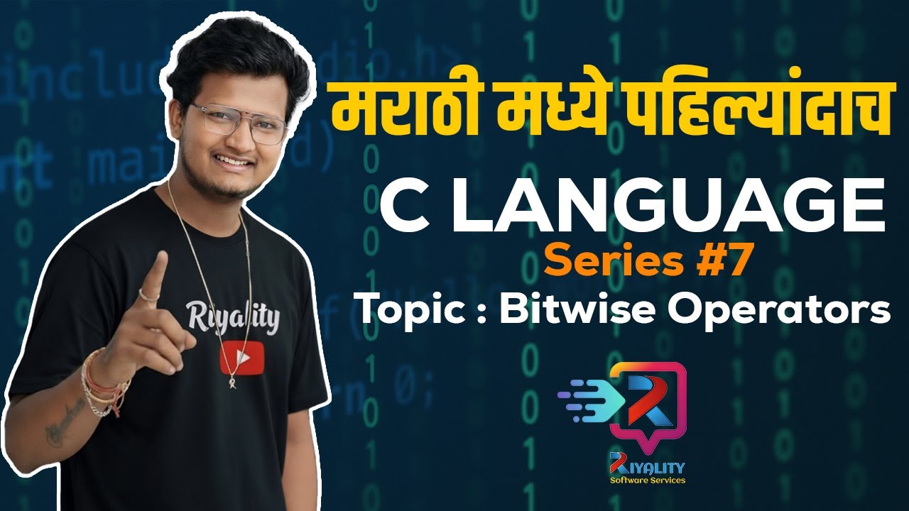 Learn C Language in Marathi| | Bitwise Operator & If Else | C Series #7 ...