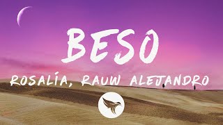 @rosalia  @RauwAlejandroTv  - BESO (Letra/Lyrics)