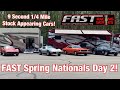 FAST Drags Spring Nationals Day 2, Stock Appearing Muscle Cars! 9 Second 1/4 Mile On Street Tires!