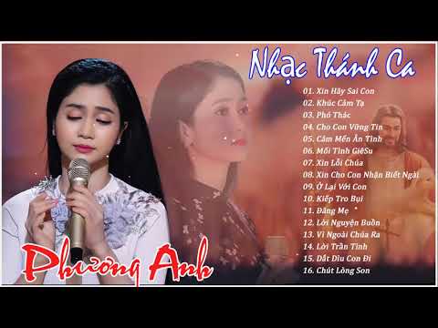 Video Nhạc Thánh Ca Tuyển Chọn - Phương Anh Album Những Bài... - youtube