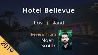 Tour of HOTEL AURORA and MALI LOŠINJ | CROATIA Travel Guide | Holiday at Lošinj Hotels & Villas