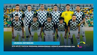 Icyo APR FC yigiye mu irushanwa #InkeraYAbahizi yateguye ikaryitwaramo nabi | #UrubugarwImikino